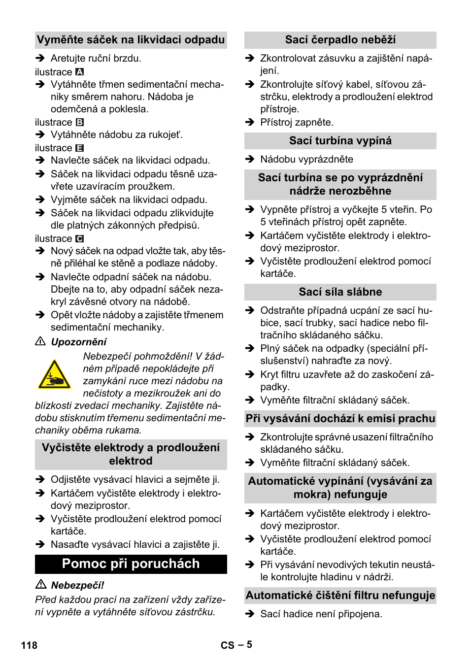 Pomoc při poruchách | Karcher Aspirateur eau et poussières NT 55-2 Tact Me I User Manual | Page 118 / 204