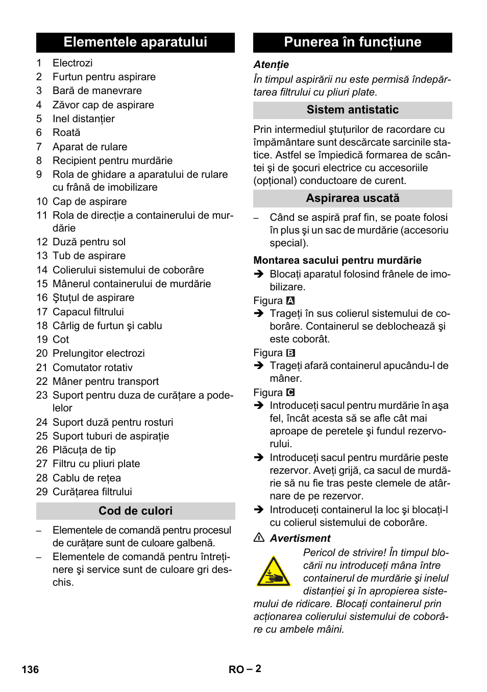 Elementele aparatului, Punerea în funcţiune | Karcher Aspirateur eau et poussières NT 55-2 Tact Me I User Manual | Page 136 / 204