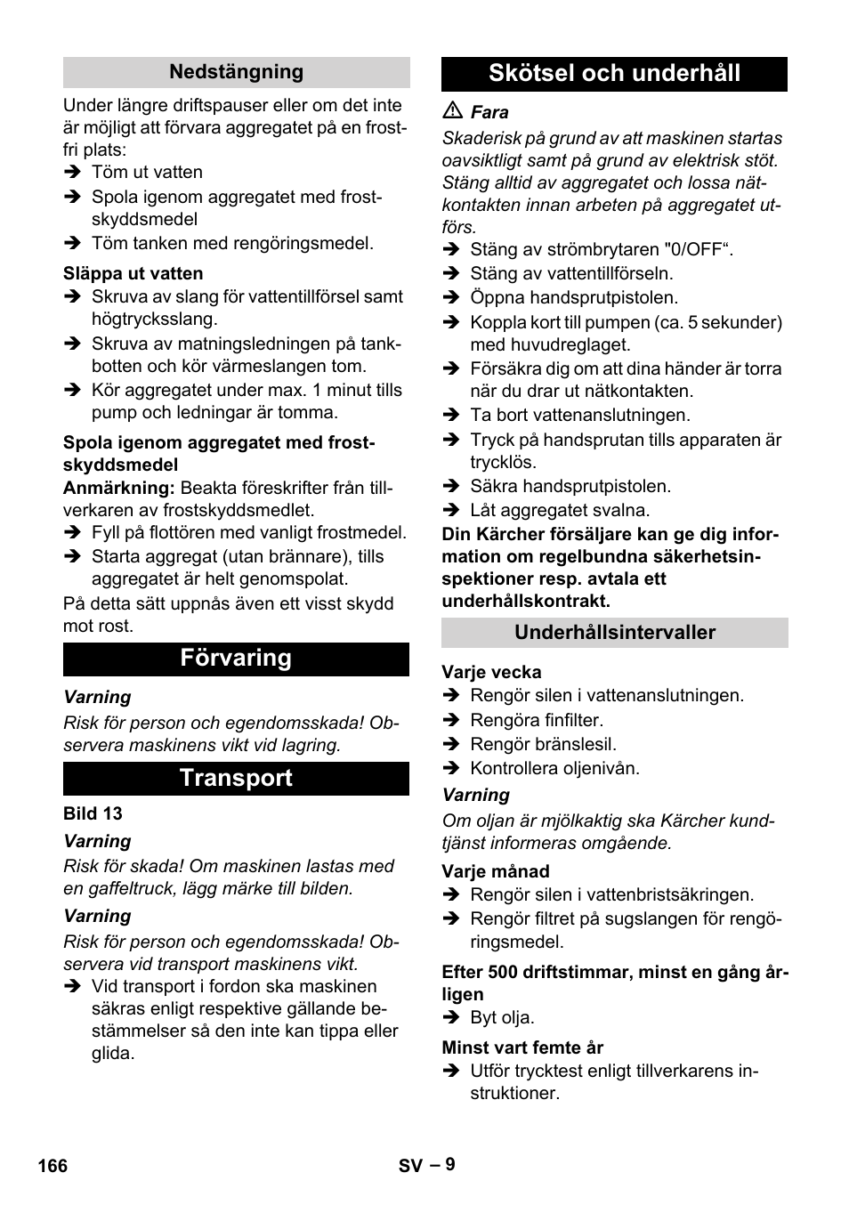 Förvaring transport skötsel och underhåll | Karcher Nettoyeur haute pression HDS 8-18-4 C Classic User Manual | Page 166 / 460