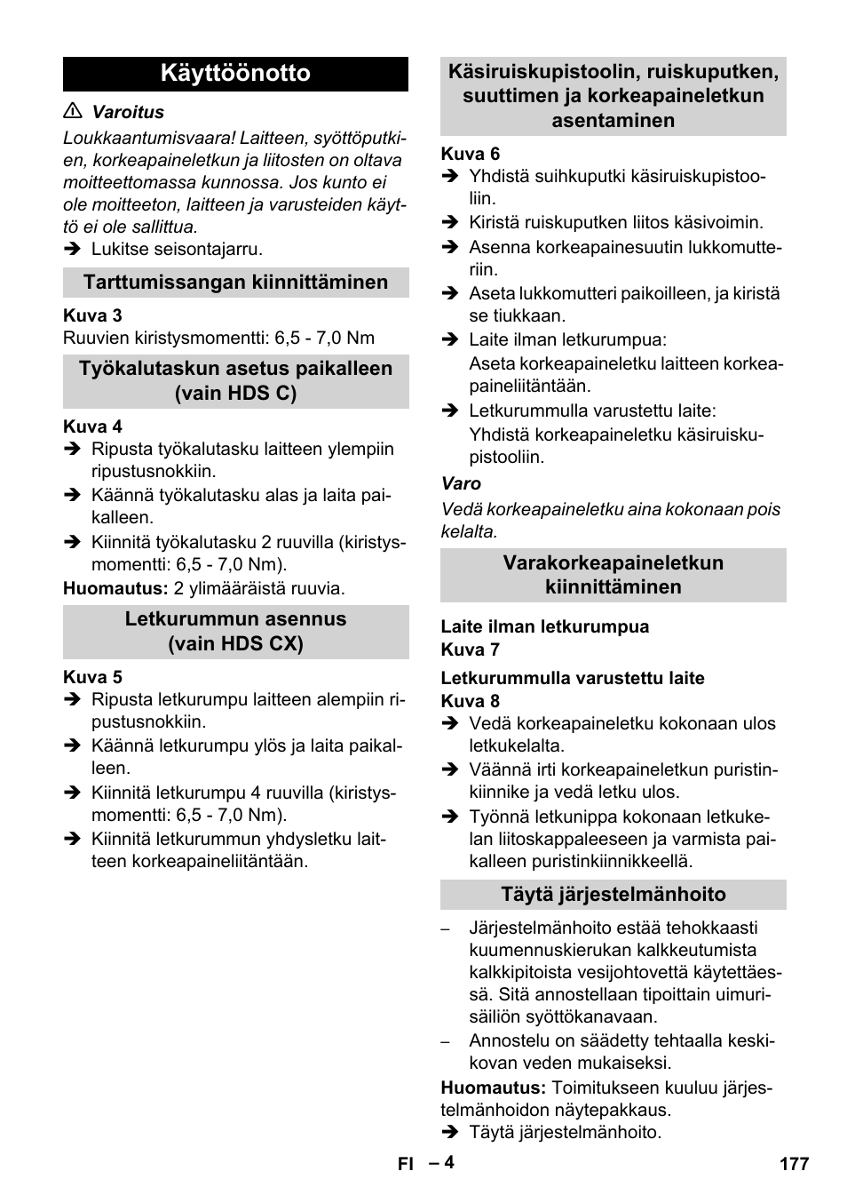 Käyttöönotto | Karcher Nettoyeur haute pression HDS 8-18-4 C Classic User Manual | Page 177 / 460