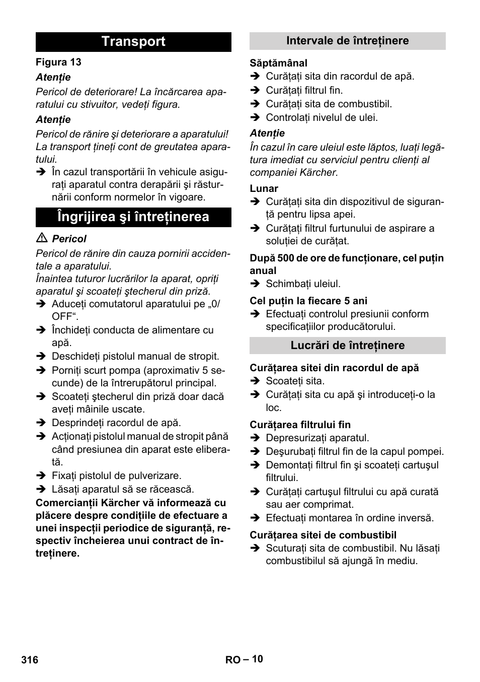 Transport îngrijirea şi întreţinerea | Karcher Nettoyeur haute pression HDS 8-18-4 C Classic User Manual | Page 316 / 460