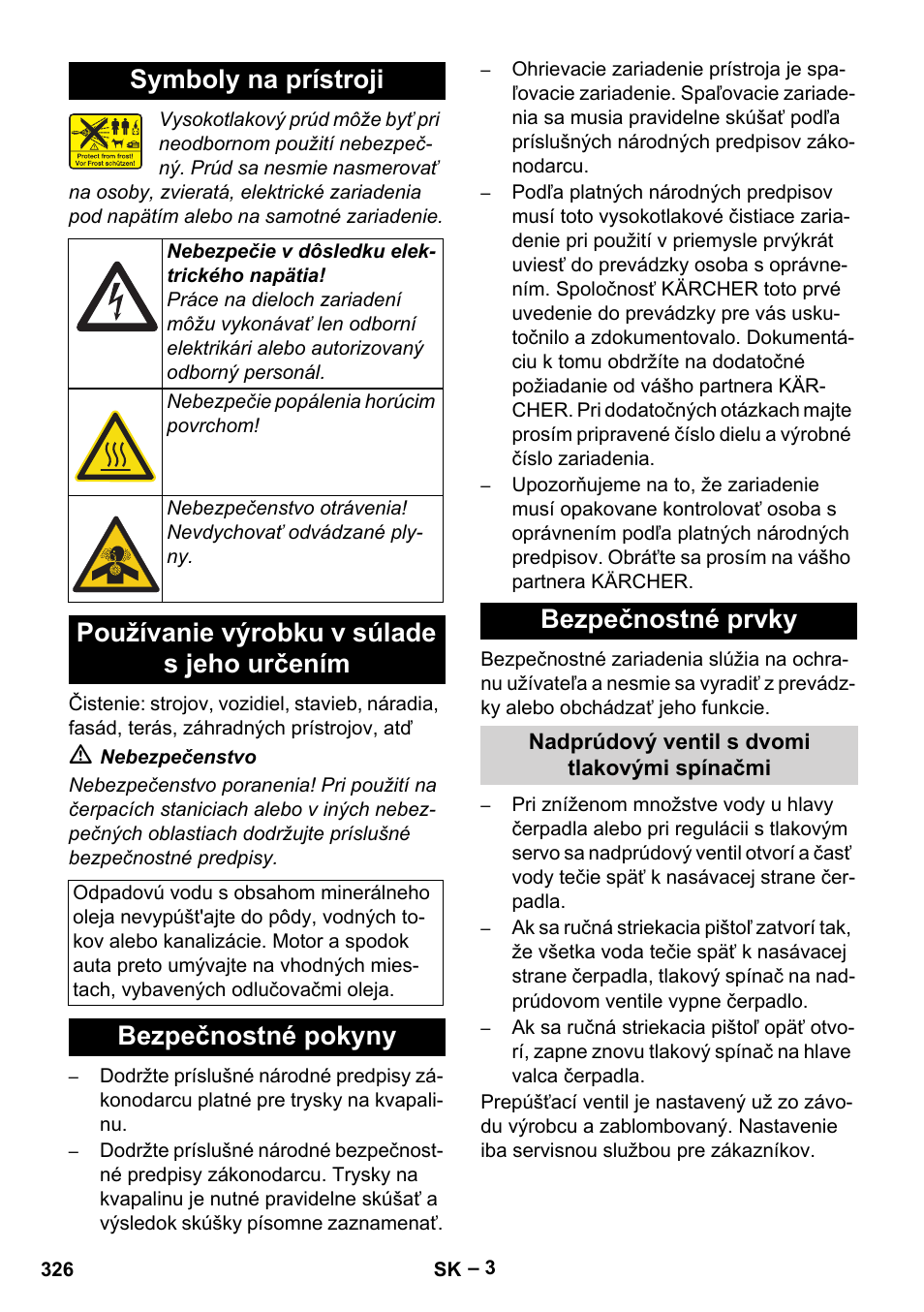 Symboly na prístroji, Používanie výrobku v súlade s jeho určením, Bezpečnostné pokyny bezpečnostné prvky | Karcher Nettoyeur haute pression HDS 8-18-4 C Classic User Manual | Page 326 / 460