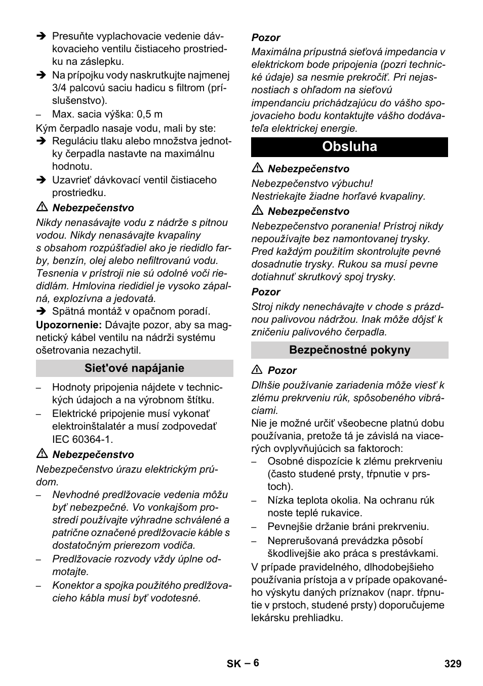 Obsluha | Karcher Nettoyeur haute pression HDS 8-18-4 C Classic User Manual | Page 329 / 460