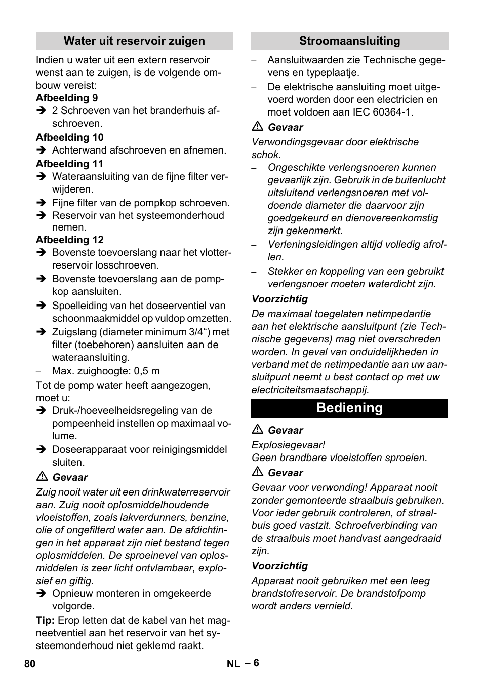 Bediening | Karcher Nettoyeur haute pression HDS 8-18-4 C Classic User Manual | Page 80 / 460