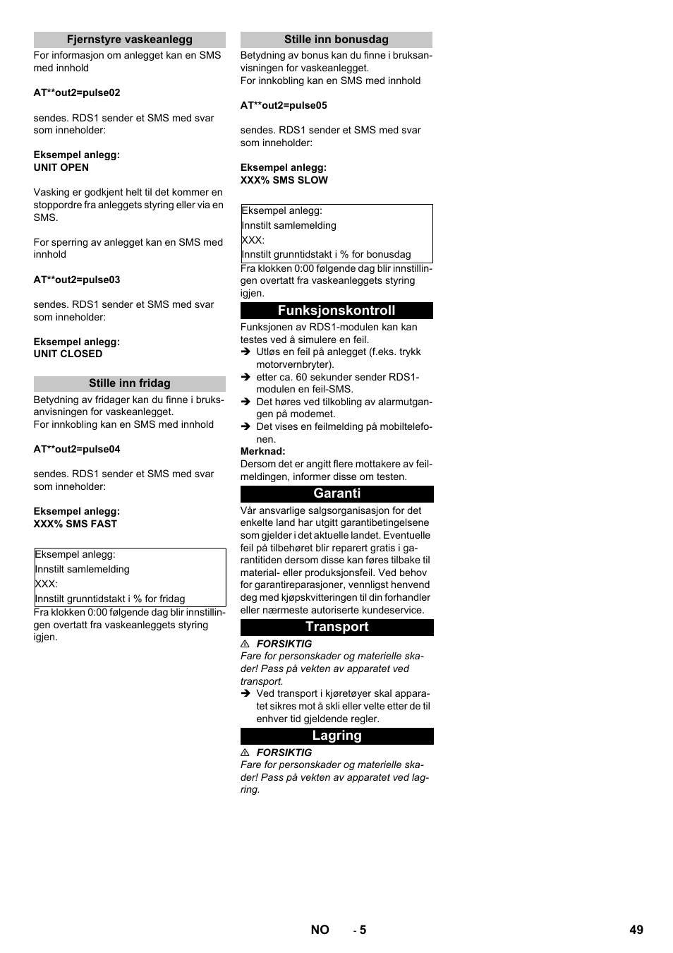 Fjernstyre vaskeanlegg, Stille inn fridag, Stille inn bonusdag | Funksjonskontroll, Garanti, Transport, Lagring, Funksjonskontroll garanti transport lagring | Karcher Armoire de lavage SB MB 5-10 User Manual | Page 49 / 96