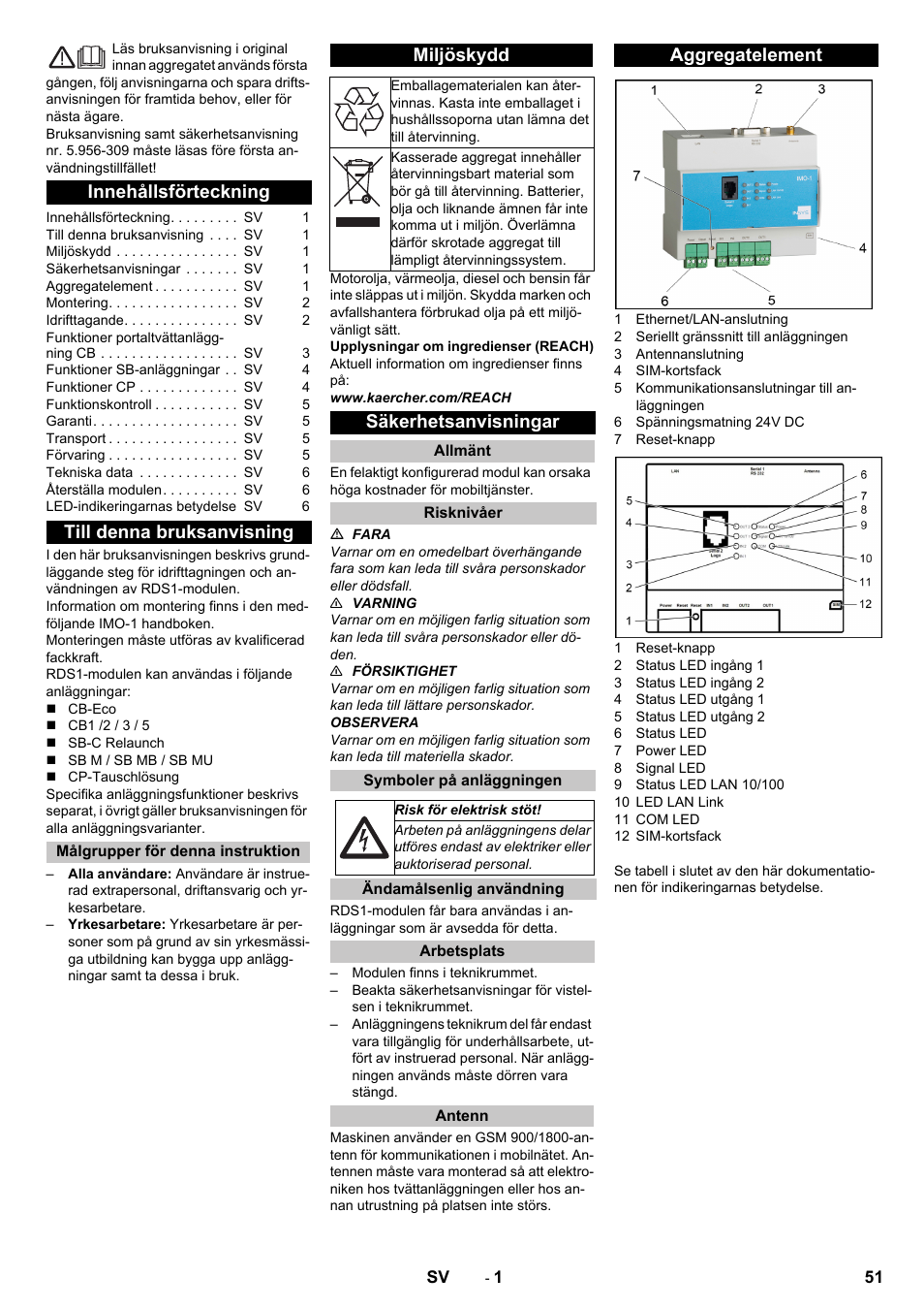 Svenska, Innehållsförteckning, Till denna bruksanvisning | Målgrupper för denna instruktion, Miljöskydd, Säkerhetsanvisningar, Allmänt, Risknivåer, Symboler på anläggningen, Ändamålsenlig användning | Karcher Armoire de lavage SB MB 5-10 User Manual | Page 51 / 96