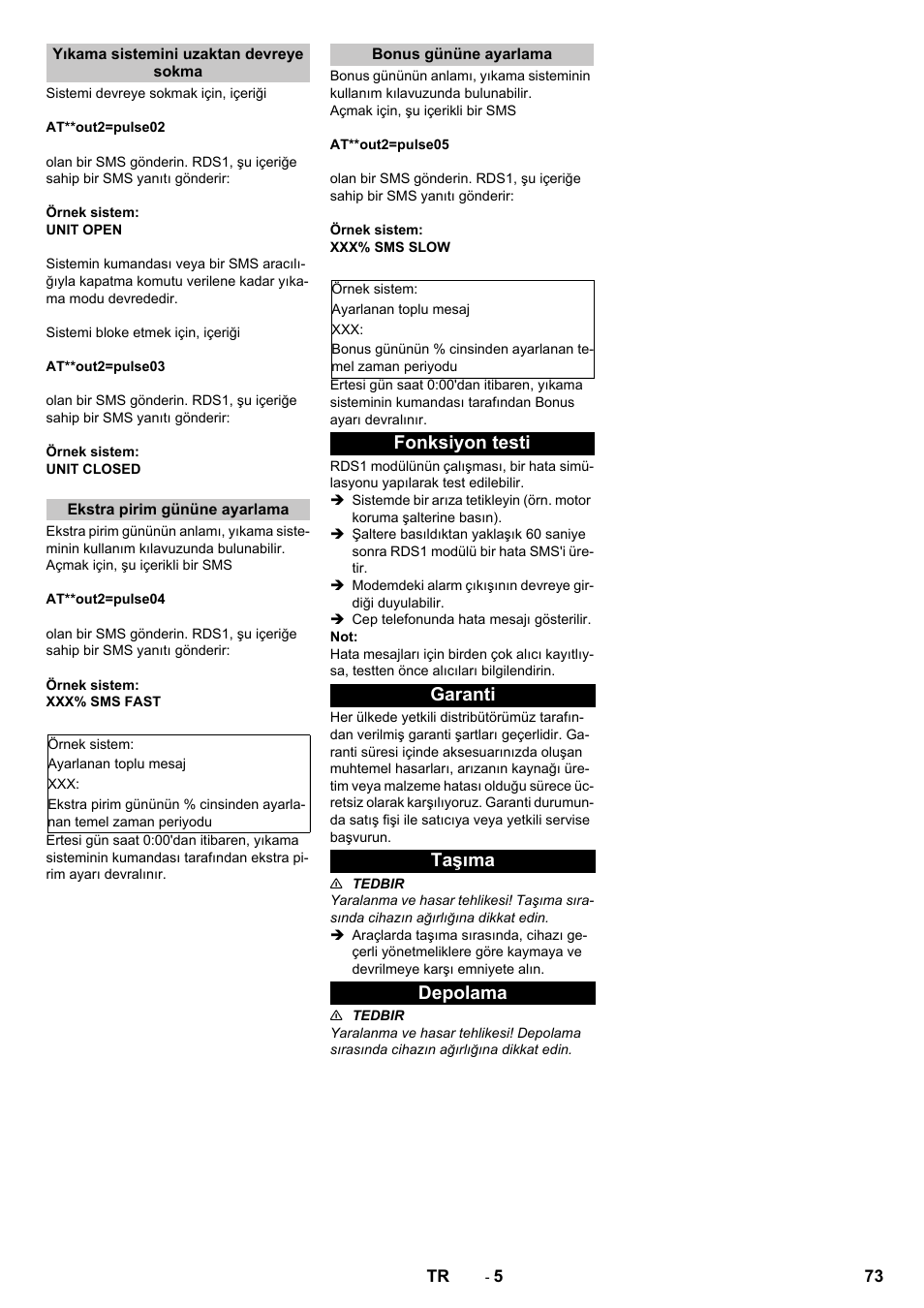 Yıkama sistemini uzaktan devreye sokma, Ekstra pirim gününe ayarlama, Bonus gününe ayarlama | Fonksiyon testi, Garanti, Taşıma, Depolama, Fonksiyon testi garanti taşıma depolama | Karcher Armoire de lavage SB MB 5-10 User Manual | Page 73 / 96