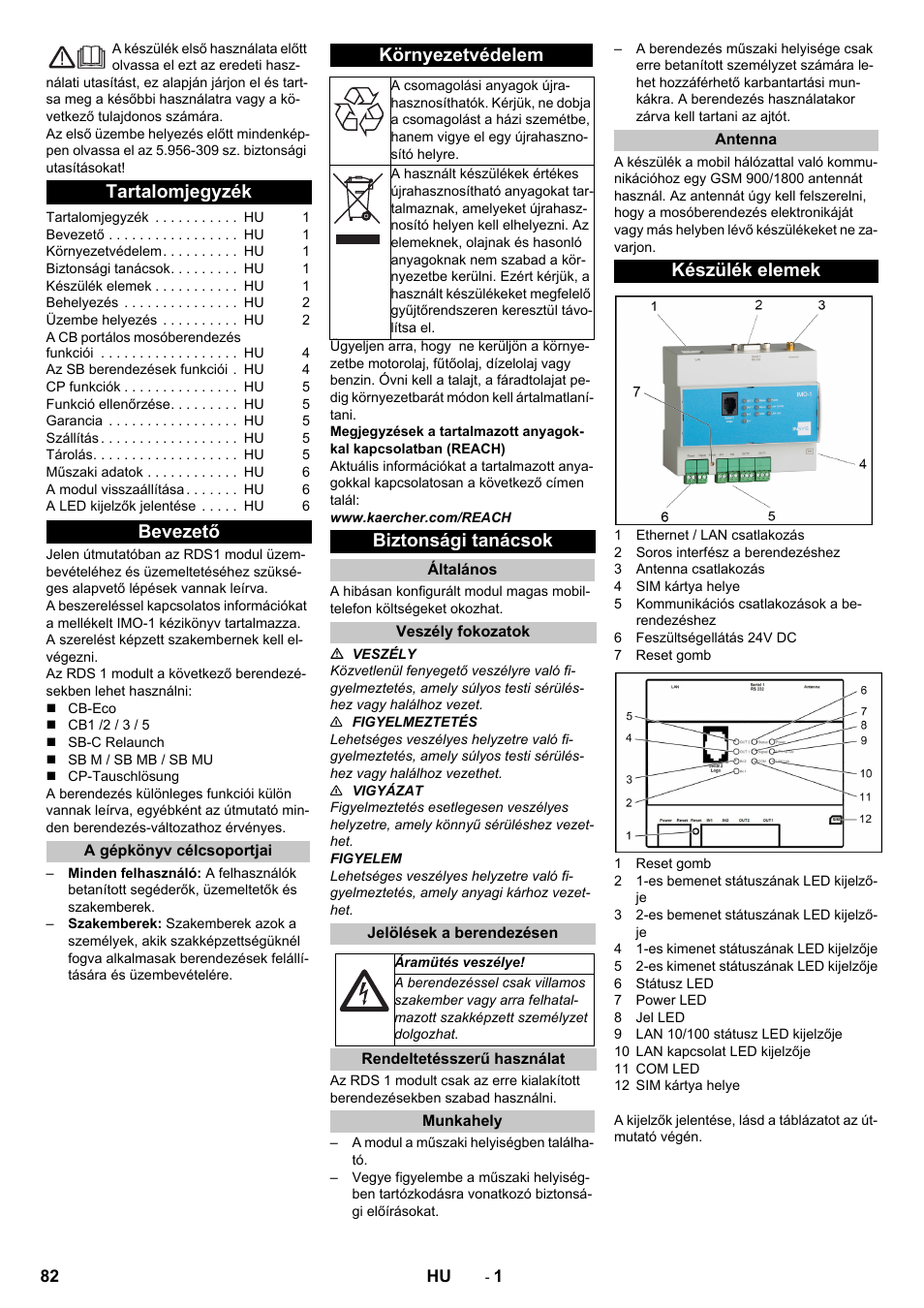 Magyar, Tartalomjegyzék, Bevezető | A gépkönyv célcsoportjai, Környezetvédelem, Biztonsági tanácsok, Általános, Veszély fokozatok, Jelölések a berendezésen, Rendeltetésszerű használat | Karcher Armoire de lavage SB MB 5-10 User Manual | Page 82 / 96