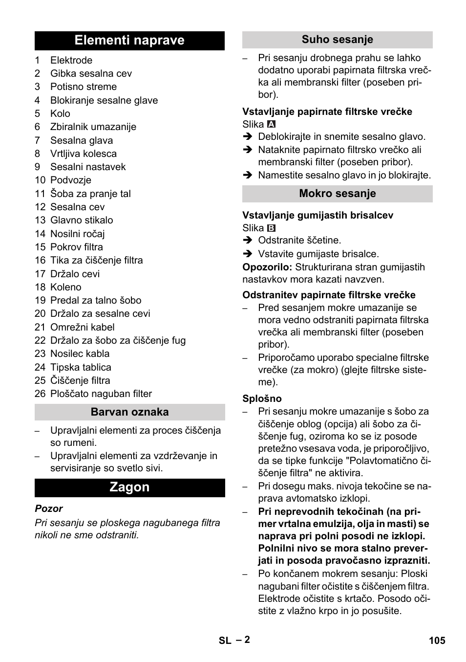 Elementi naprave, Zagon | Karcher Aspirateur eau et poussières NT 65-2 Ap Me User Manual | Page 105 / 176