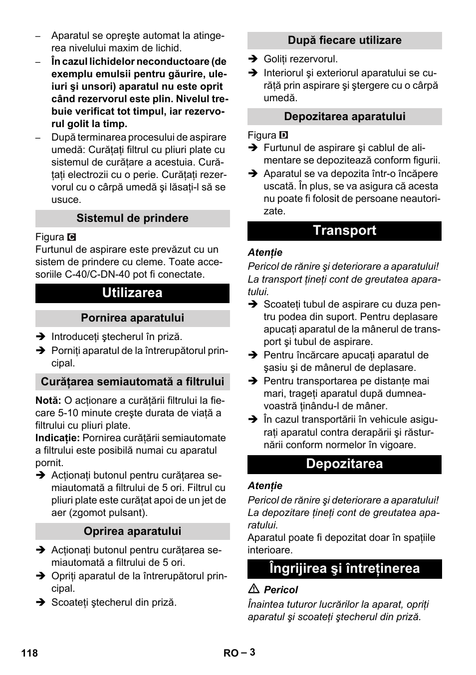 Utilizarea, Transport depozitarea îngrijirea şi întreţinerea | Karcher Aspirateur eau et poussières NT 65-2 Ap Me User Manual | Page 118 / 176