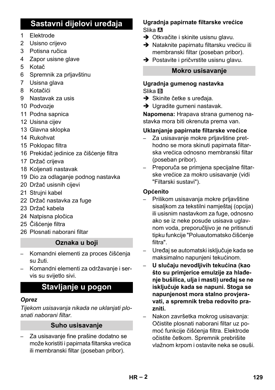 Sastavni dijelovi uređaja, Stavljanje u pogon | Karcher Aspirateur eau et poussières NT 65-2 Ap Me User Manual | Page 129 / 176