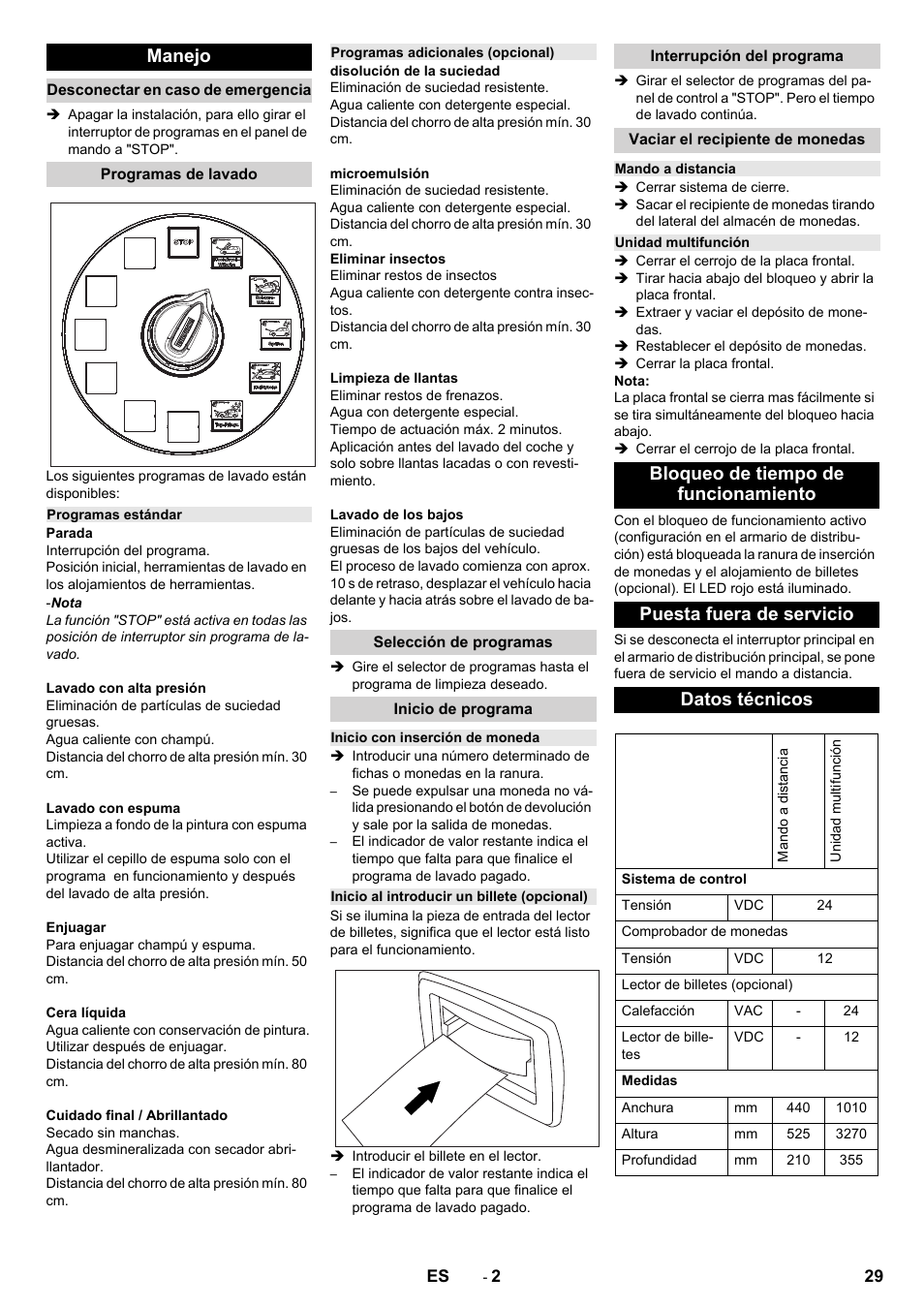 Manejo, Desconectar en caso de emergencia, Programas de lavado | Programas estándar, Programas adicionales (opcional), Selección de programas, Inicio de programa, Inicio con inserción de moneda, Inicio al introducir un billete (opcional), Interrupción del programa | Karcher Armoire de lavage SB MB 5-10 User Manual | Page 29 / 76