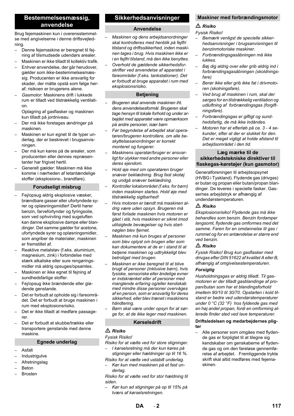 Bestemmelsesmæssig‚ anvendelse, Sikkerhedsanvisninger | Karcher Balayeuse KM 90-60 R Lpg Adv User Manual | Page 117 / 432