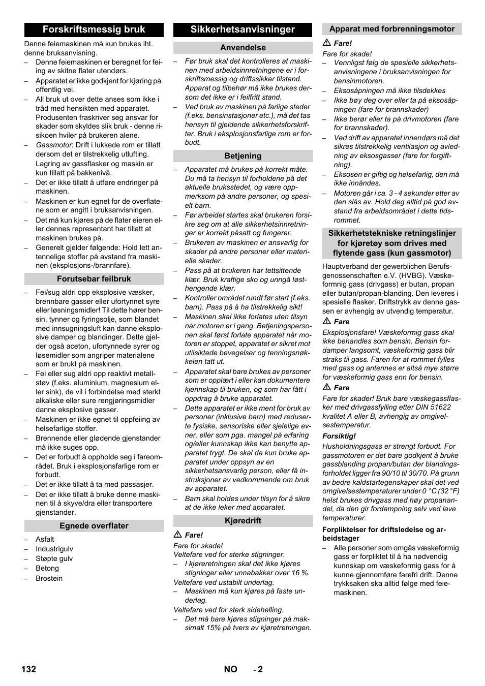 Forskriftsmessig bruk, Sikkerhetsanvisninger | Karcher Balayeuse KM 90-60 R Lpg Adv User Manual | Page 132 / 432