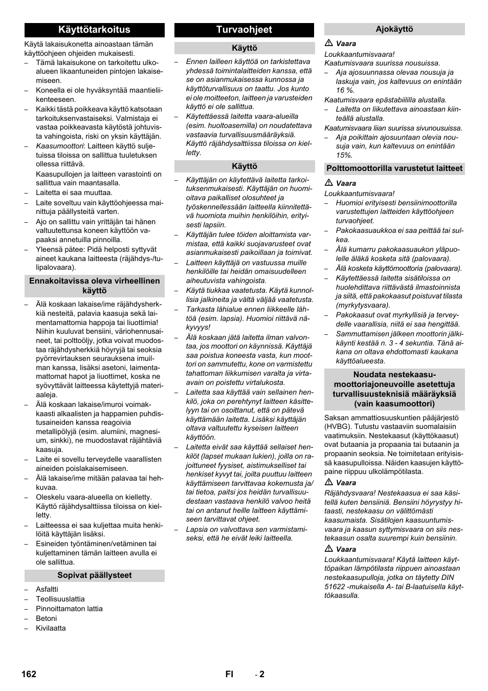 Käyttötarkoitus, Turvaohjeet | Karcher Balayeuse KM 90-60 R Lpg Adv User Manual | Page 162 / 432