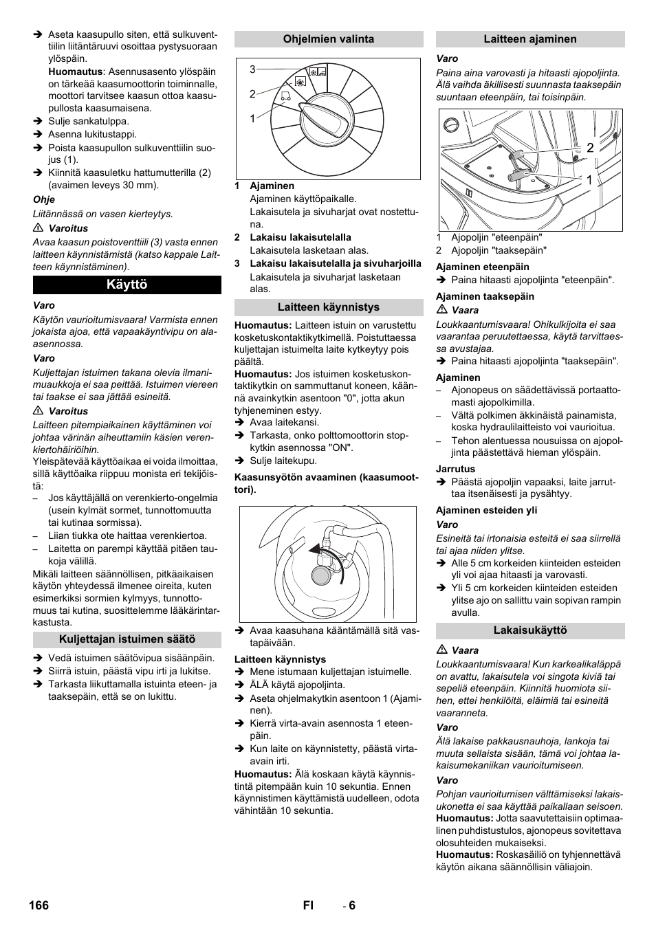 Käyttö | Karcher Balayeuse KM 90-60 R Lpg Adv User Manual | Page 166 / 432