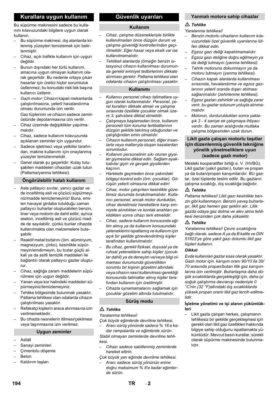 Kurallara uygun kullanım, Güvenlik uyarıları | Karcher Balayeuse KM 90-60 R Lpg Adv User Manual | Page 194 / 432