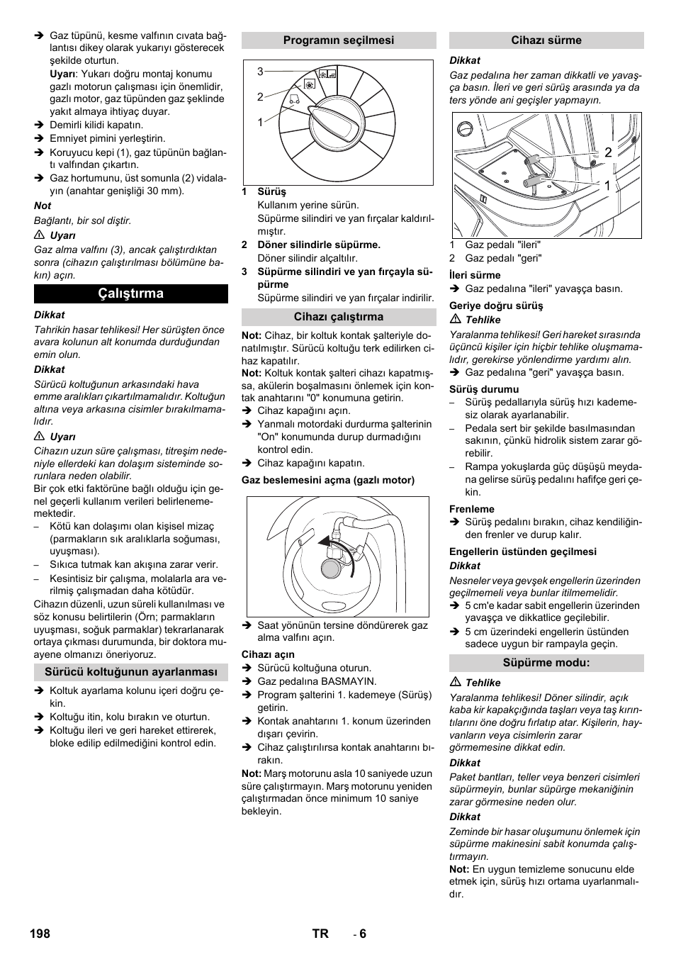 Çalıştırma | Karcher Balayeuse KM 90-60 R Lpg Adv User Manual | Page 198 / 432