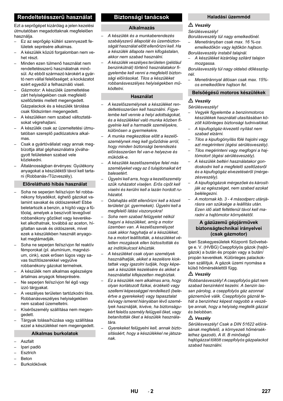 Rendeltetésszerű használat, Biztonsági tanácsok | Karcher Balayeuse KM 90-60 R Lpg Adv User Manual | Page 227 / 432