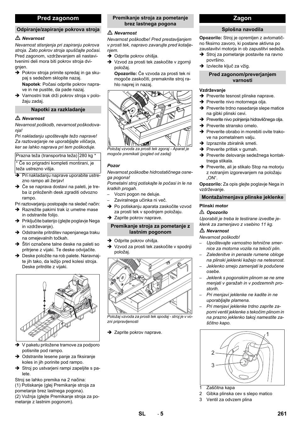 Pred zagonom, Zagon | Karcher Balayeuse KM 90-60 R Lpg Adv User Manual | Page 261 / 432