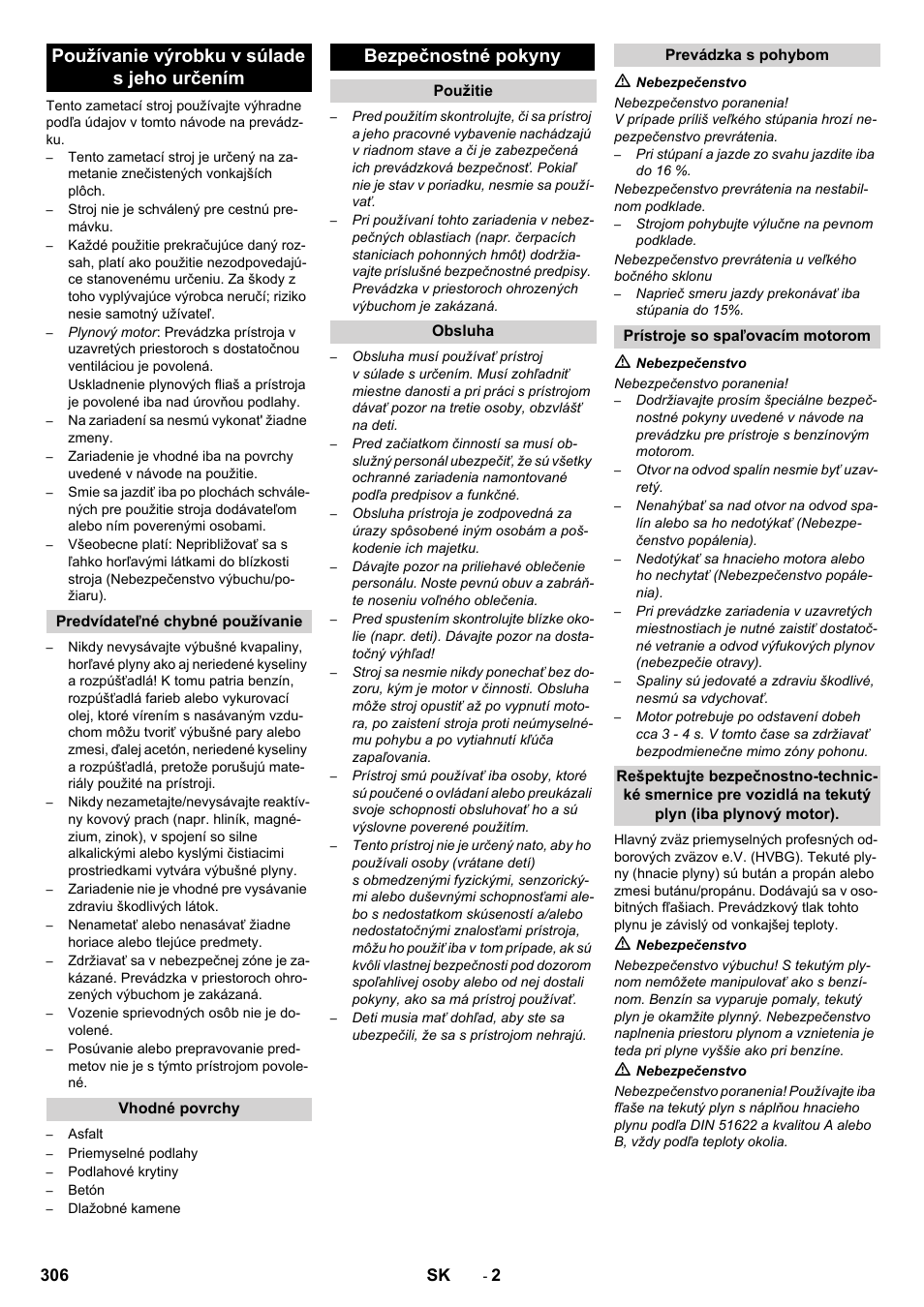 Používanie výrobku v súlade s jeho určením, Bezpečnostné pokyny | Karcher Balayeuse KM 90-60 R Lpg Adv User Manual | Page 306 / 432