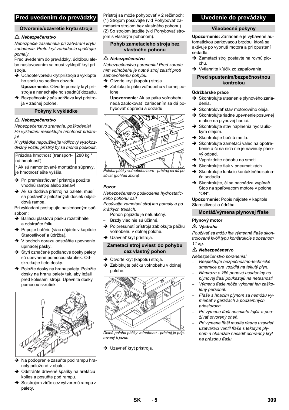 Pred uvedením do prevádzky, Uvedenie do prevádzky | Karcher Balayeuse KM 90-60 R Lpg Adv User Manual | Page 309 / 432