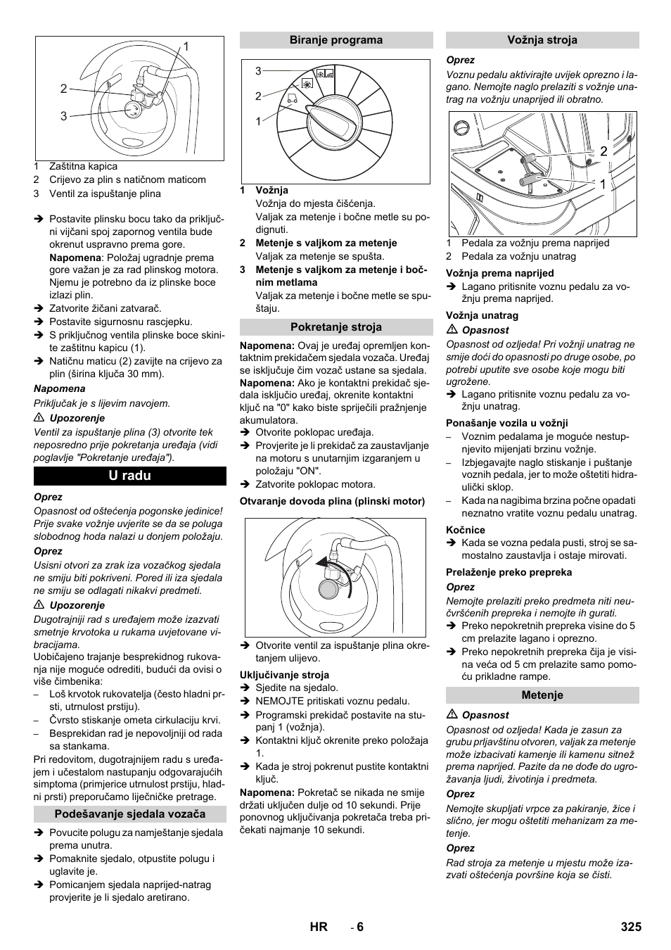 U radu | Karcher Balayeuse KM 90-60 R Lpg Adv User Manual | Page 325 / 432