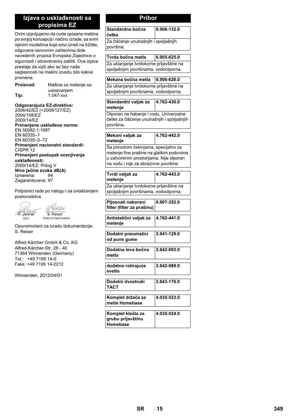 Izjava o usklađenosti sa propisima ez, Pribor | Karcher Balayeuse KM 90-60 R Lpg Adv User Manual | Page 349 / 432