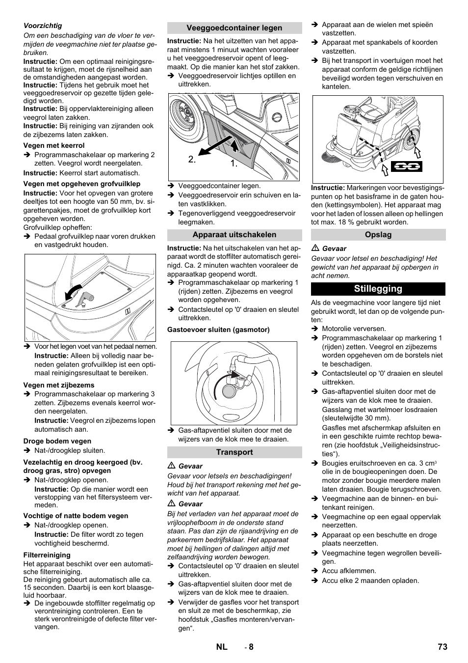 Stillegging | Karcher Balayeuse KM 90-60 R Lpg Adv User Manual | Page 73 / 432