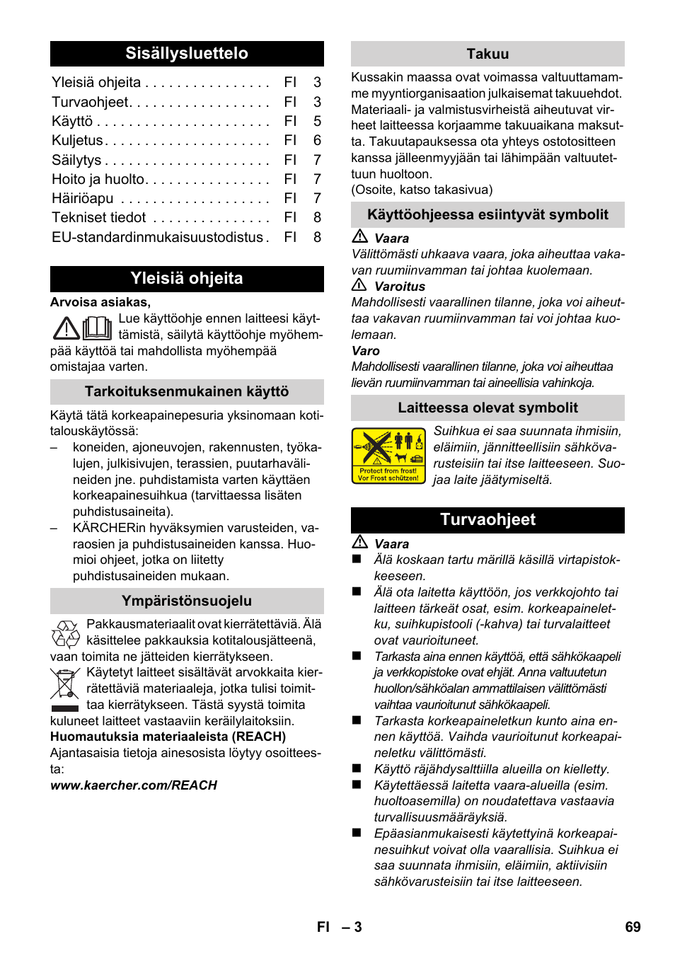 Suomi, Sisällysluettelo, Yleisiä ohjeita | Turvaohjeet | Karcher K 2-185 User Manual | Page 69 / 180