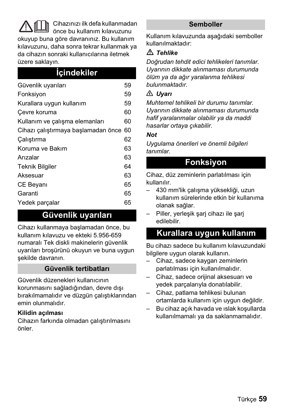 Øçindekiler güvenlik uyarõlarõ, Fonksiyon kurallara uygun kullanõm | Karcher BDP 43-1500 C Bp User Manual | Page 59 / 132