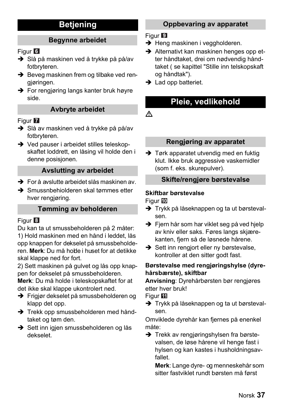 Betjening, Pleie, vedlikehold | Karcher K 65 Plus User Manual | Page 37 / 124