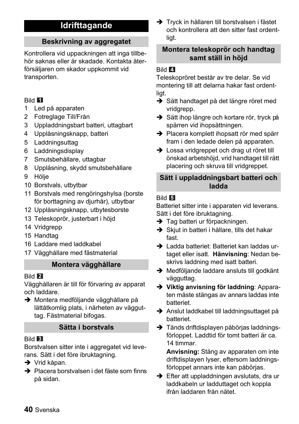 Idrifttagande | Karcher K 65 Plus User Manual | Page 40 / 124