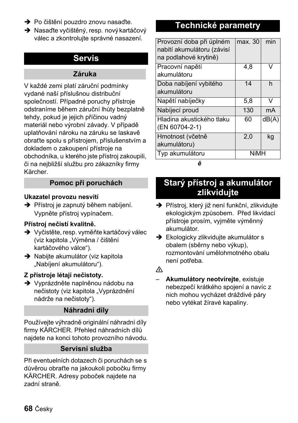 Servis, Technické parametry, Starý přístroj a akumulátor zlikvidujte | Karcher K 65 Plus User Manual | Page 68 / 124