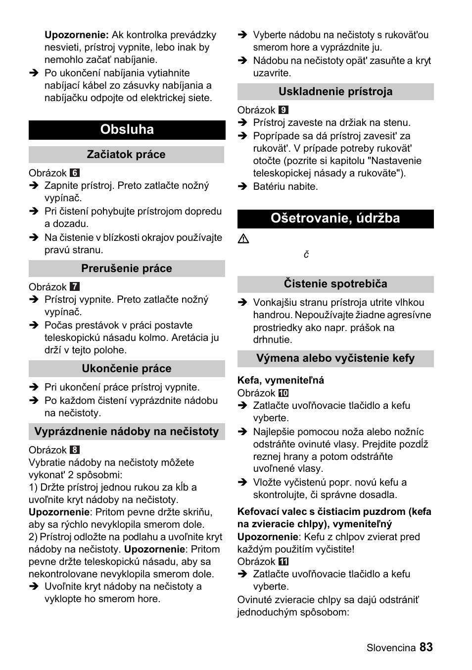 Obsluha, Ošetrovanie, údržba | Karcher K 65 Plus User Manual | Page 83 / 124