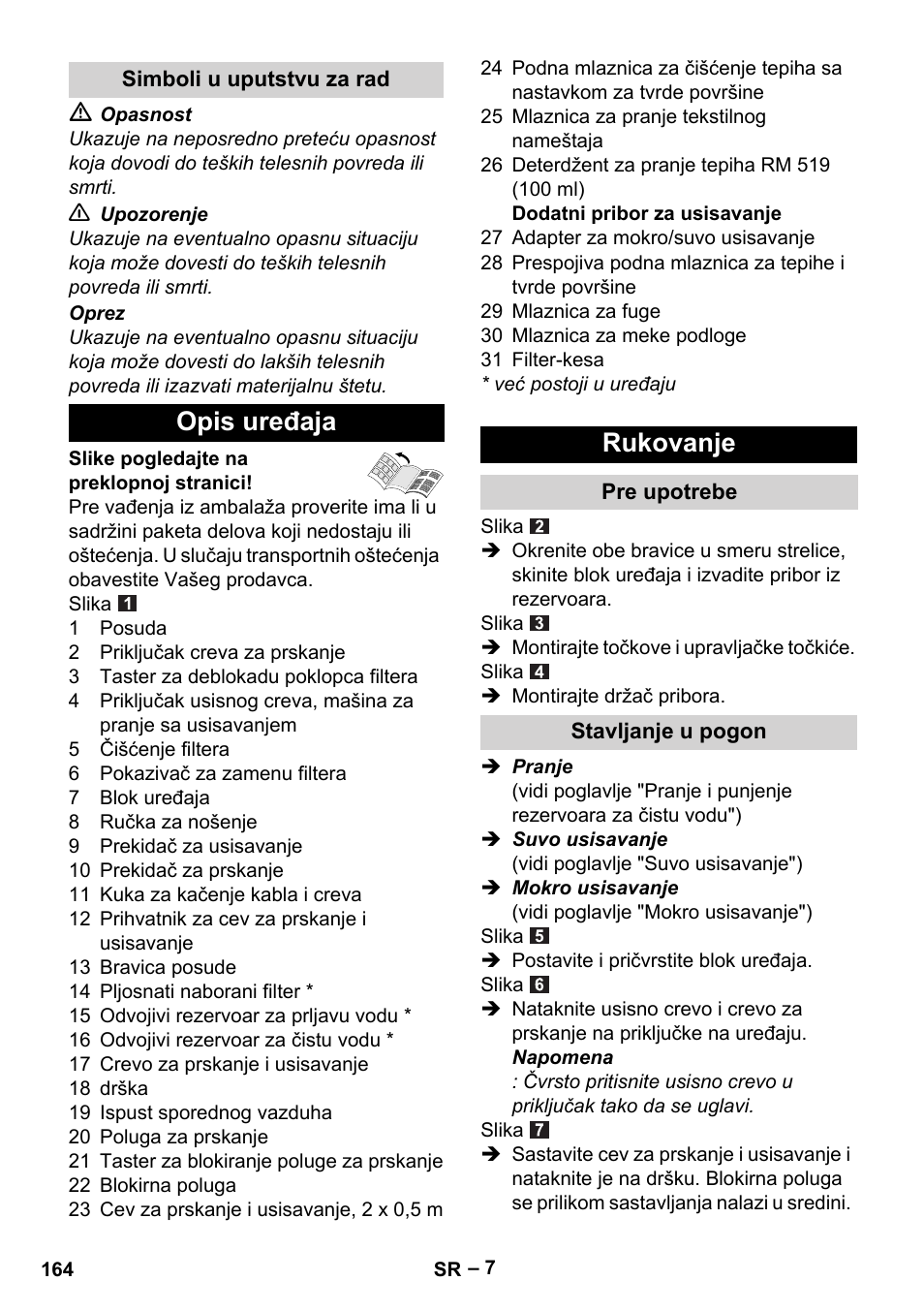 Simboli u uputstvu za rad, Opis uređaja, Rukovanje | Pre upotrebe, Stavljanje u pogon, Opis uređaja rukovanje | Karcher SE 6-100 User Manual | Page 164 / 218