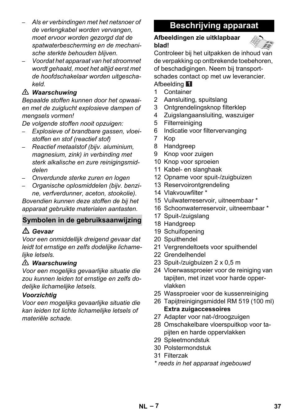 Symbolen in de gebruiksaanwijzing, Beschrijving apparaat | Karcher SE 6-100 User Manual | Page 37 / 218