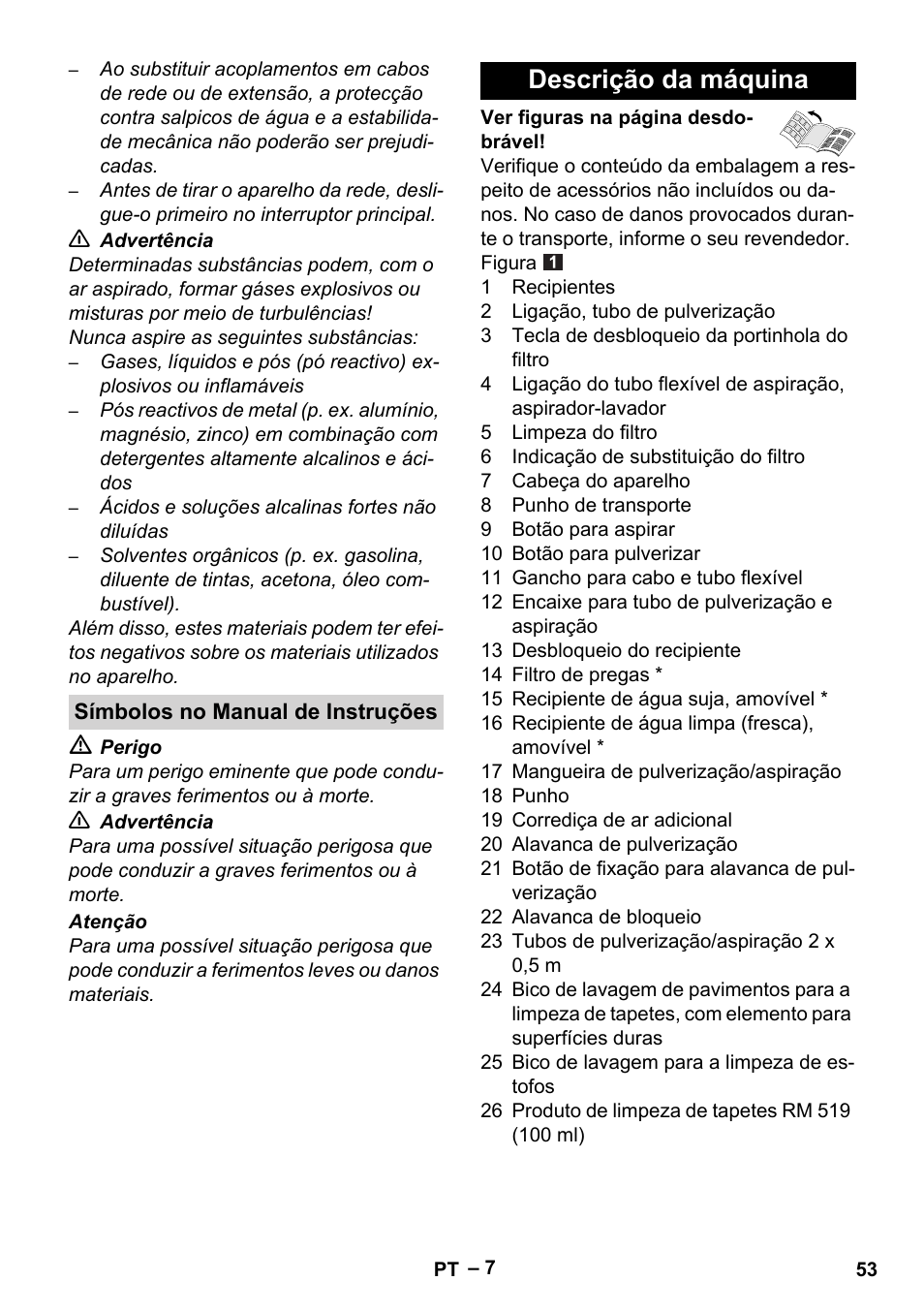 Símbolos no manual de instruções, Descrição da máquina | Karcher SE 6-100 User Manual | Page 53 / 218