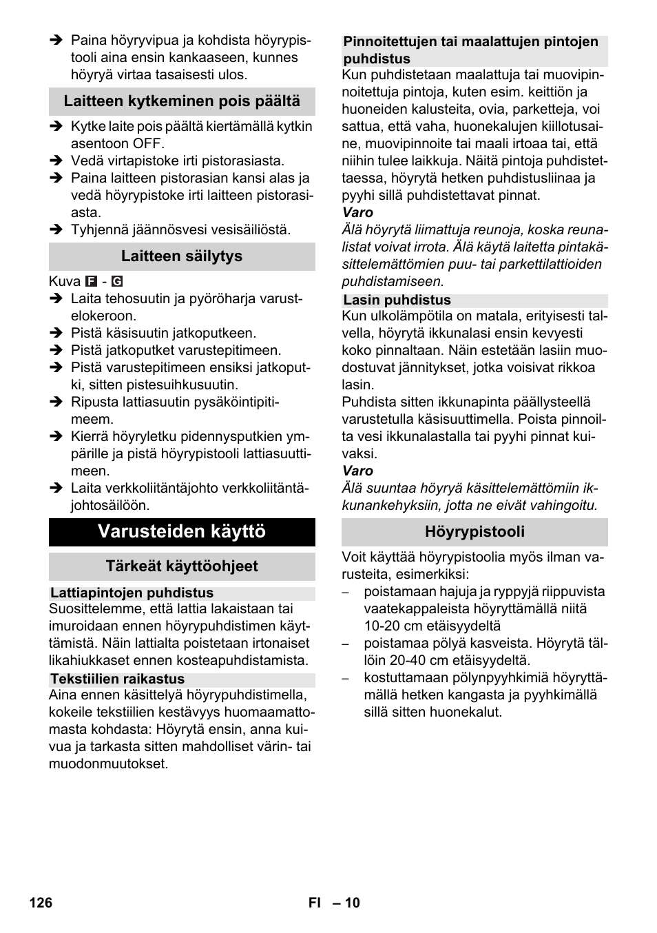 Varusteiden käyttö | Karcher SC 6-800 C User Manual | Page 126 / 342