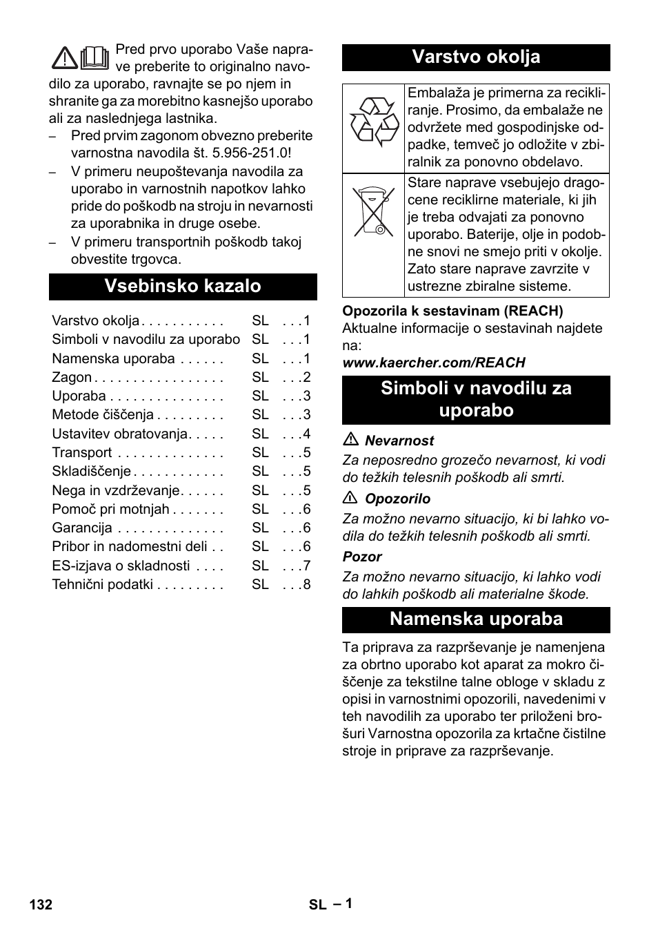 Slovenščina, Vsebinsko kazalo, Varstvo okolja | Simboli v navodilu za uporabo, Namenska uporaba, Simboli v navodilu za uporabo namenska uporaba | Karcher Puzzi 400 K User Manual | Page 132 / 192