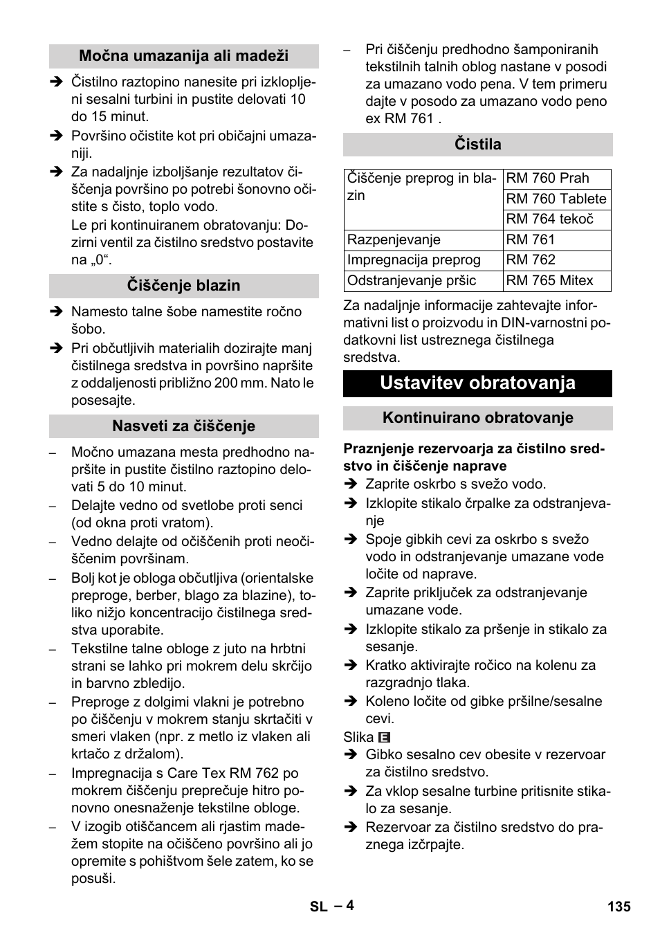 Močna umazanija ali madeži, Čiščenje blazin, Nasveti za čiščenje | Čistila, Ustavitev obratovanja, Kontinuirano obratovanje | Karcher Puzzi 400 K User Manual | Page 135 / 192