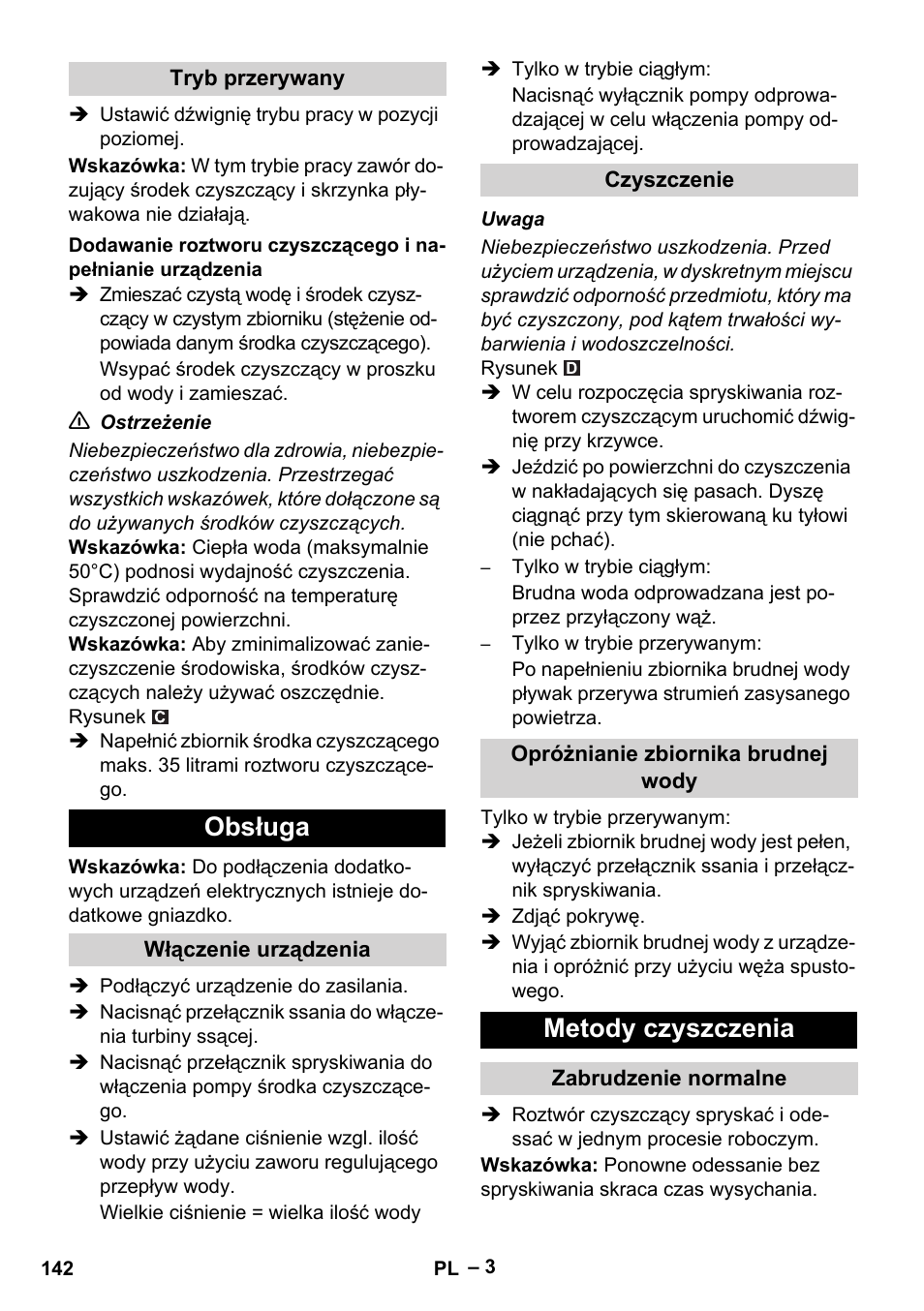 Tryb przerywany, Obsługa, Włączenie urządzenia | Czyszczenie, Opróżnianie zbiornika brudnej wody, Metody czyszczenia, Zabrudzenie normalne | Karcher Puzzi 400 K User Manual | Page 142 / 192