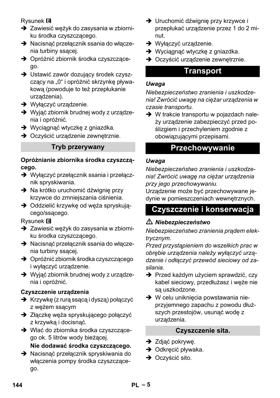 Tryb przerywany, Opróżnianie zbiornika środka czyszczącego, Czyszczenie urządzenia | Transport, Przechowywanie, Czyszczenie i konserwacja, Czyszczenie sita, Transport przechowywanie czyszczenie i konserwacja | Karcher Puzzi 400 K User Manual | Page 144 / 192