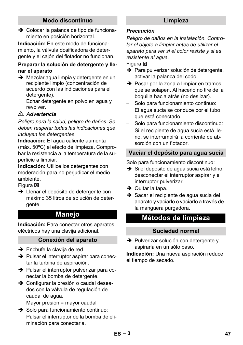 Modo discontinuo, Manejo, Conexión del aparato | Limpieza, Vaciar el depósito para agua sucia, Métodos de limpieza, Suciedad normal | Karcher Puzzi 400 K User Manual | Page 47 / 192