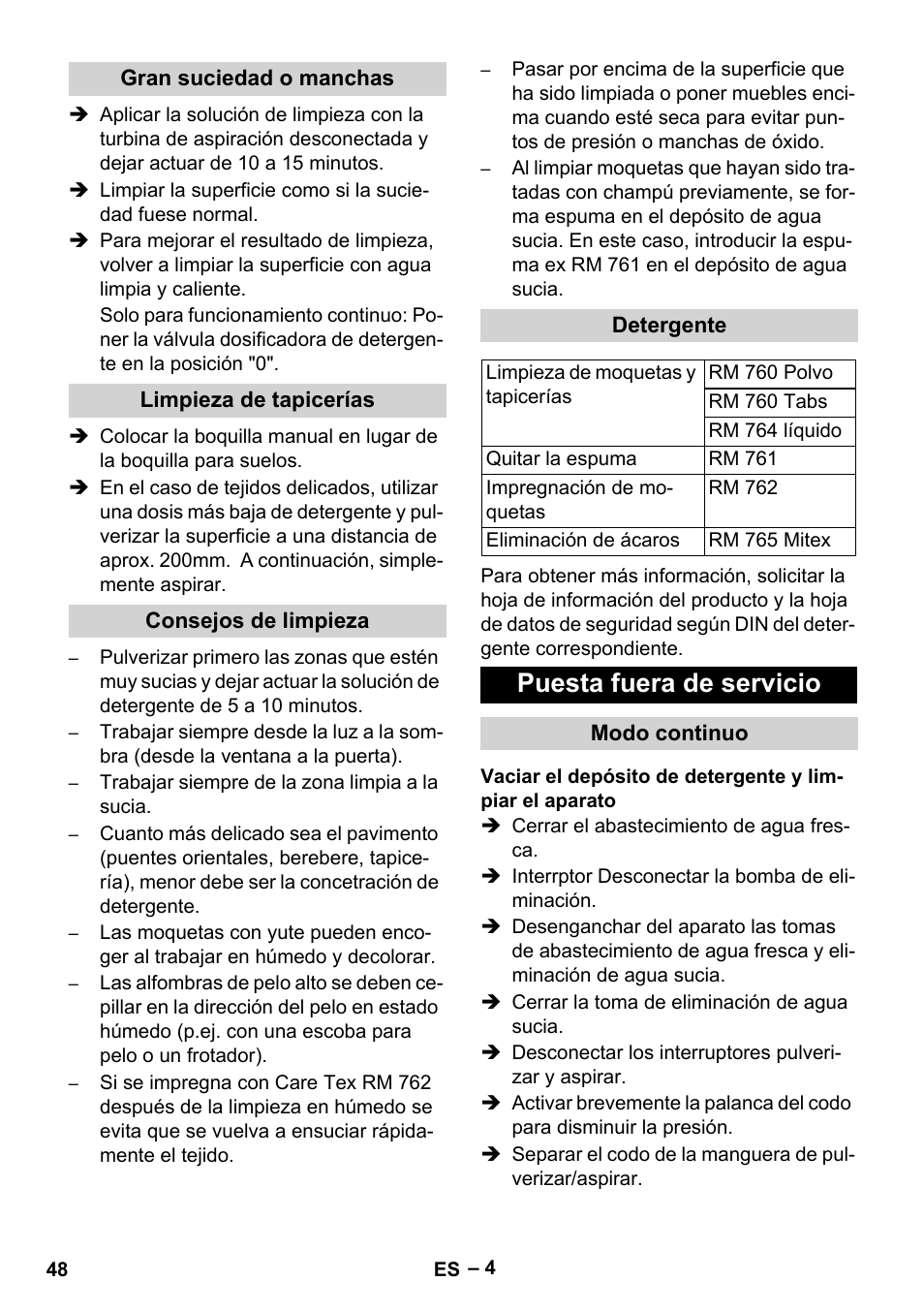 Gran suciedad o manchas, Limpieza de tapicerías, Consejos de limpieza | Detergente, Puesta fuera de servicio, Modo continuo | Karcher Puzzi 400 K User Manual | Page 48 / 192