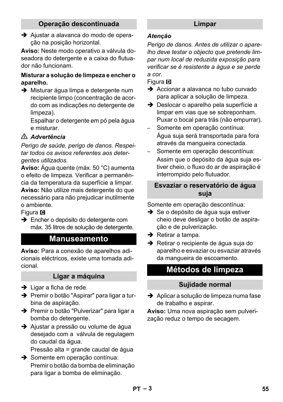 Operação descontinuada, Misturar a solução de limpeza e encher o aparelho, Manuseamento | Ligar a máquina, Limpar, Esvaziar o reservatório de água suja, Métodos de limpeza, Sujidade normal | Karcher Puzzi 400 K User Manual | Page 55 / 192