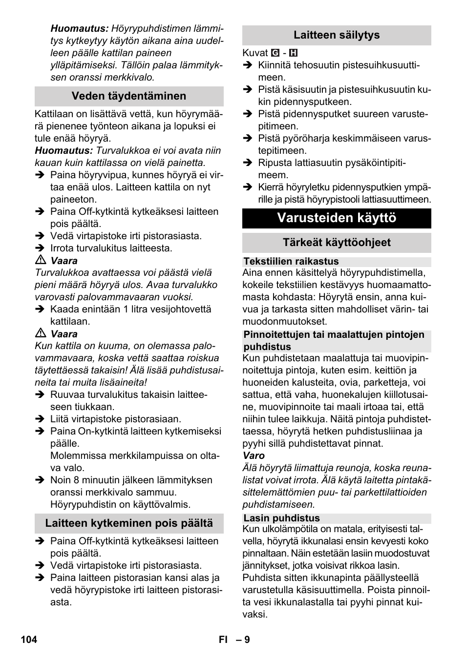 Varusteiden käyttö | Karcher SC 3-100 B User Manual | Page 104 / 278