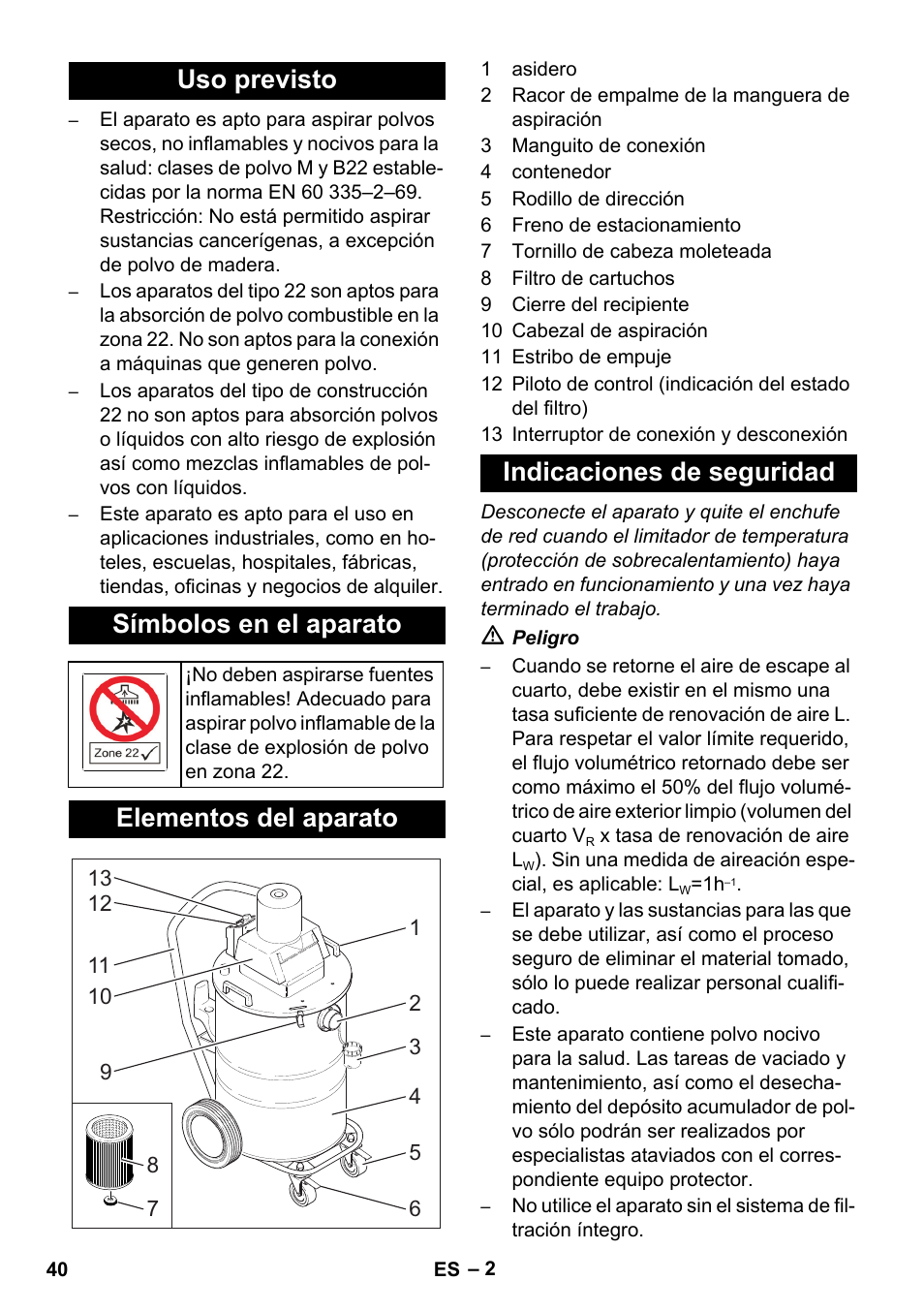 Uso previsto símbolos en el aparato, Elementos del aparato, Indicaciones de seguridad | Karcher NT 80-1 B1 M EU User Manual | Page 40 / 200