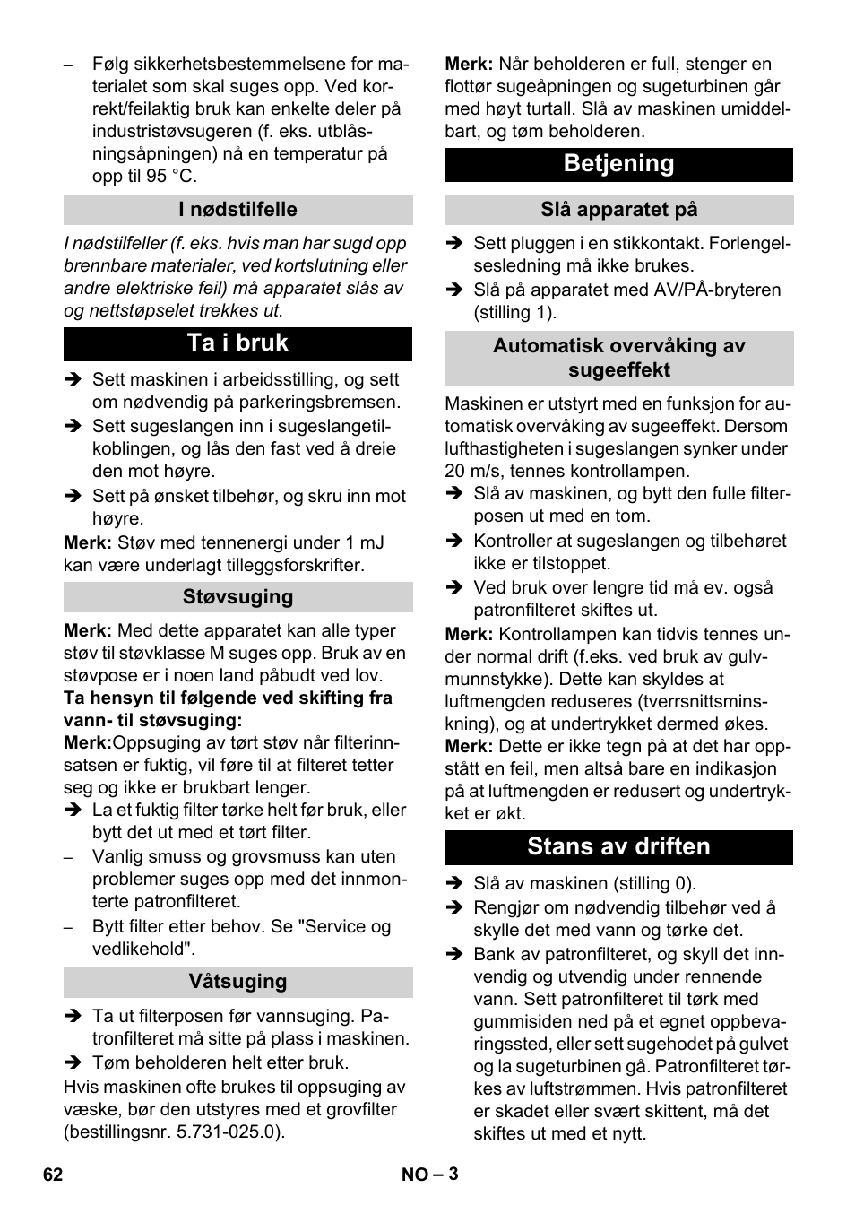 Ta i bruk, Betjening, Stans av driften | Karcher NT 80-1 B1 M EU User Manual | Page 62 / 200