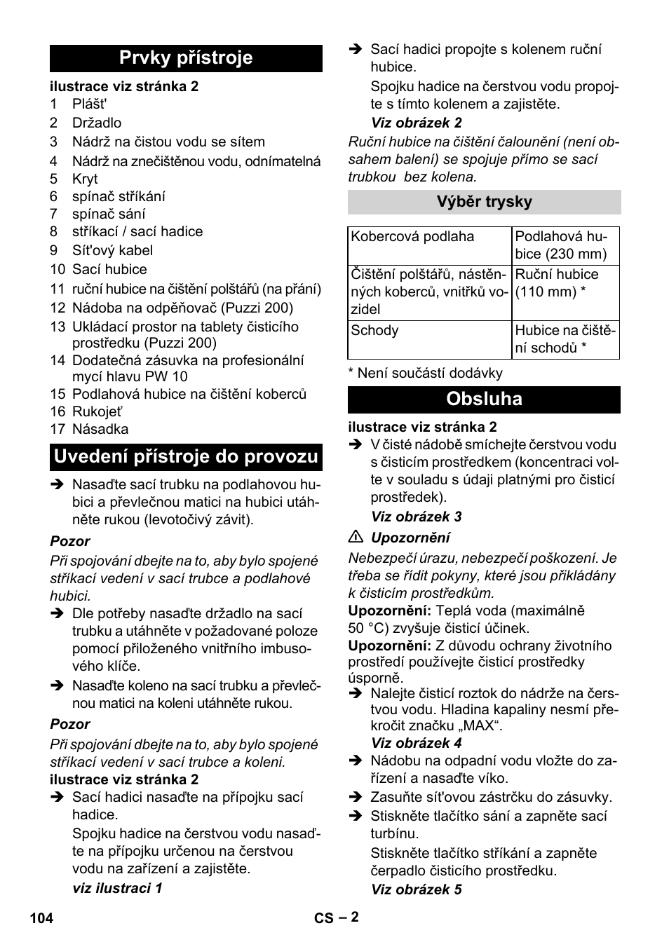 Prvky přístroje, Uvedení přístroje do provozu, Výběr trysky | Obsluha, Prvky přístroje uvedení přístroje do provozu | Karcher Puzzi 200 User Manual | Page 104 / 188